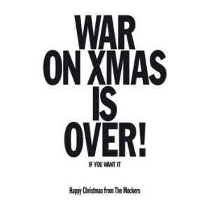The Mockers -- War On Xmas Is Over